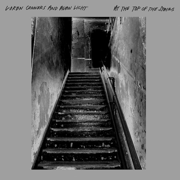 Loren Connors & Alan Licht - At the top of the stairs (LP) - Discords.nl