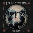 Lost Dog Street Band - Glory (LP)