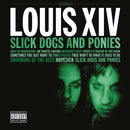 Louis XIV - Slick dogs and ponies (LP) - Discords.nl