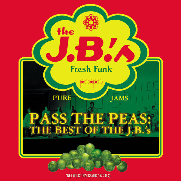 J.B.'s, The - Pass The Peas: The Best Of The J.B.'s (CD)