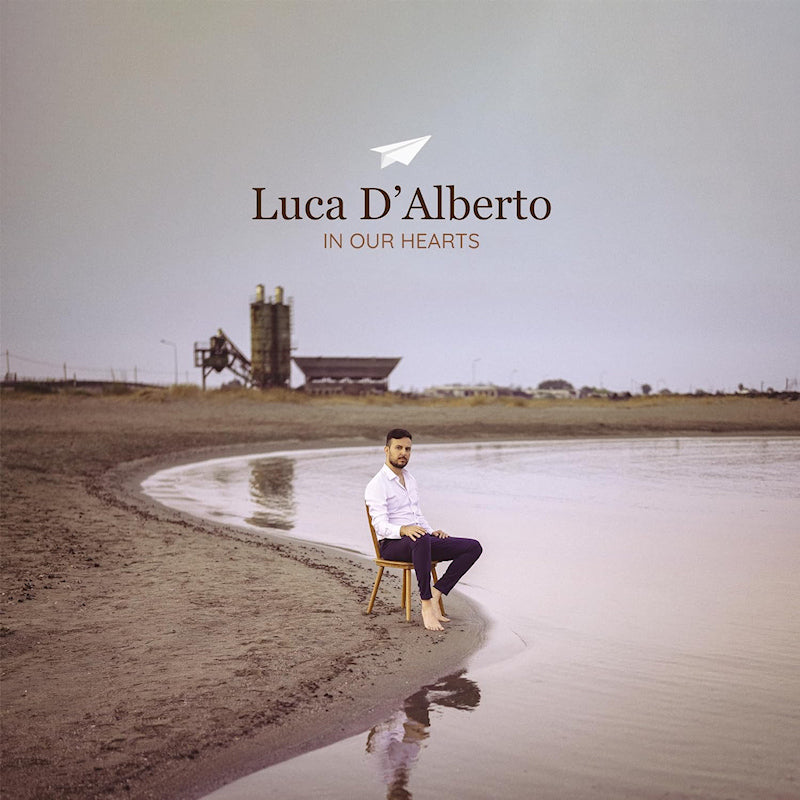 Luca D'Alberto - In our hearts (LP) - Discords.nl