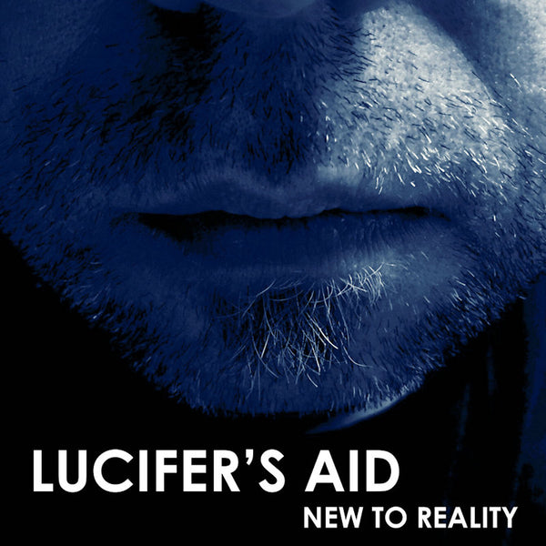 Lucifer's Aid - New to reality (CD) - Discords.nl