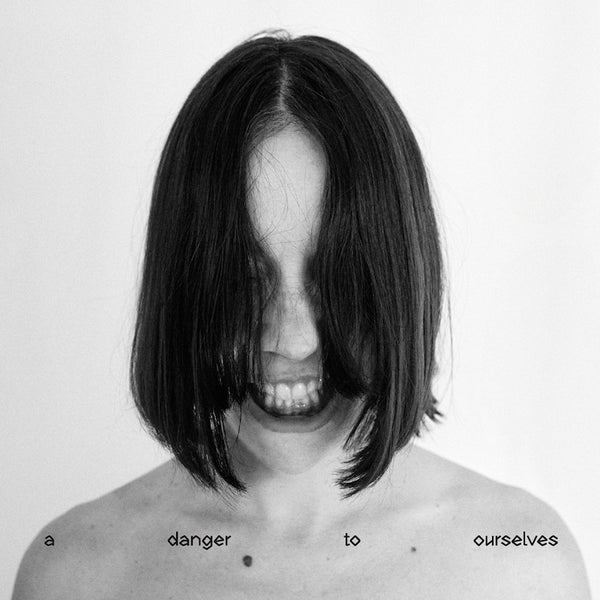 Lucrecia Dalt - A danger to ourselves (CD)
