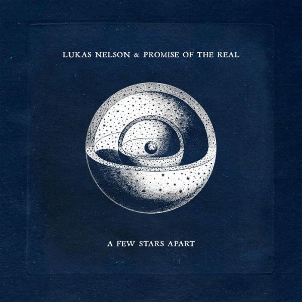 Lukas Nelson & Promise Of The Real - A few stars apart (CD) - Discords.nl