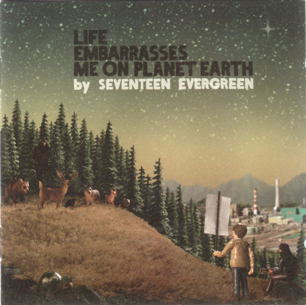 Seventeen Evergreen - Life Embarrasses Me On Planet Earth (CD)