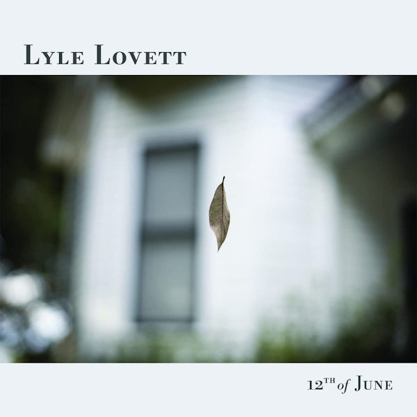 Lyle Lovett - 12th of june (CD) - Discords.nl