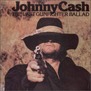 Johnny Cash - The Last Gunfighter Ballad (LP Tweedehands)