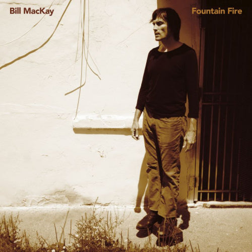 Bill Mackay - Fountain fire (LP) - Discords.nl