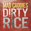 Mad Caddies - Dirty rice (LP) - Discords.nl