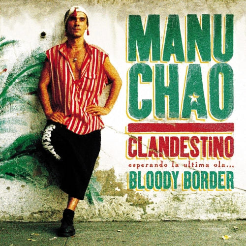 Manu Chao - Clandestino / bloody border (CD) - Discords.nl