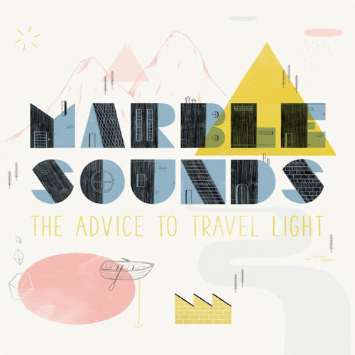 Marble Sounds - Advice to travel light (CD)