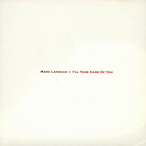 Mark Lanegan - I'll take care of you (LP) - Discords.nl