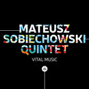 Mateusz Sobiechowski -quintet- - Vital music (CD) - Discords.nl