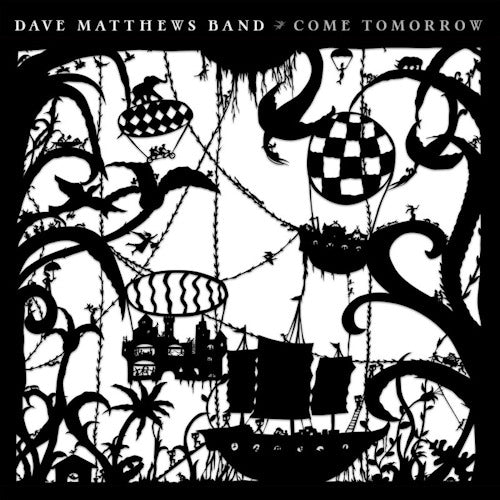 Dave Matthews Band - Come tomorrow (CD) - Discords.nl