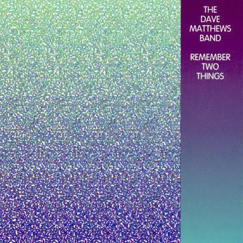 Dave Matthews -band- - Remember two things (LP) - Discords.nl