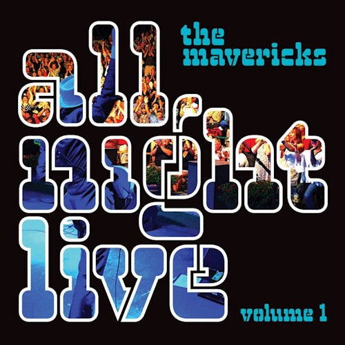 Mavericks - All night live vol.1 (LP)