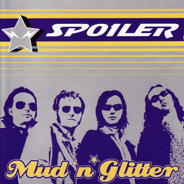 Spoiler (2) - Mud 'N' Glitter (CD)