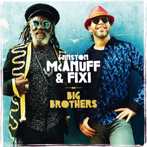 Winston Mcanuff & Fixi - Big brothers (LP) - Discords.nl