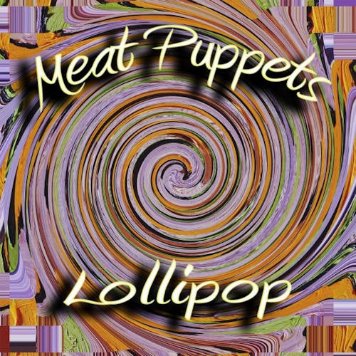 Meat Puppets - Lollipop (LP) - Discords.nl