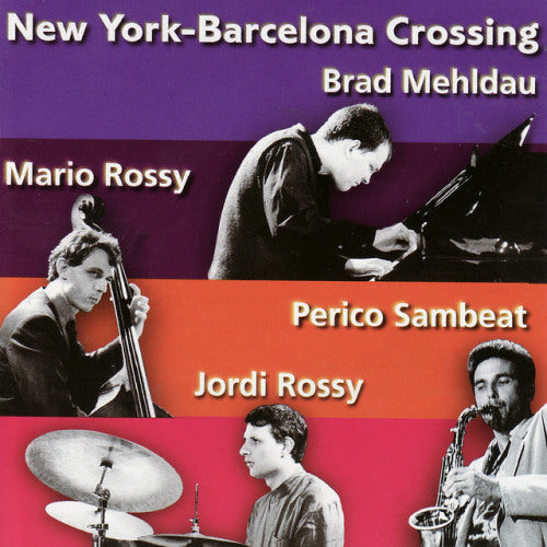 Brad Mehldau - New york-barcelona crossi (CD) - Discords.nl