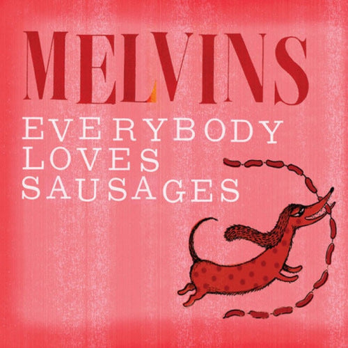 Melvins - Everybody loves sausages (CD) - Discords.nl