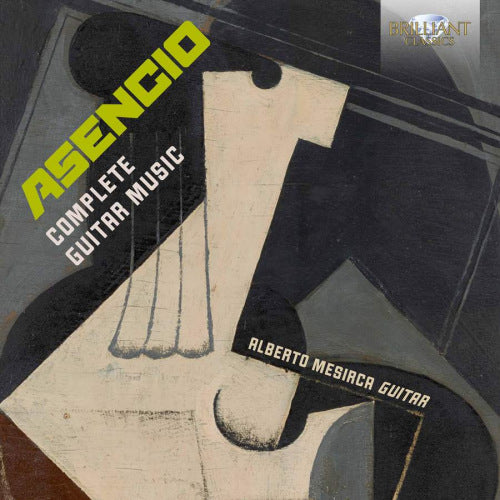 Alberto Mesirca - Asencio: complete guitar music (CD) - Discords.nl