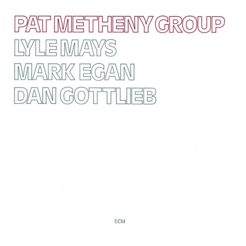 Pat Metheny - Pat metheny group (CD) - Discords.nl