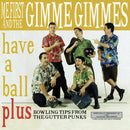 Me First & The Gimme Gimm - Have a ball (CD) - Discords.nl