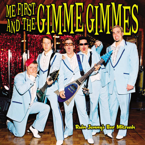 Me First & The Gimme Gimm - Ruin jonny's bar mitzvah (CD) - Discords.nl