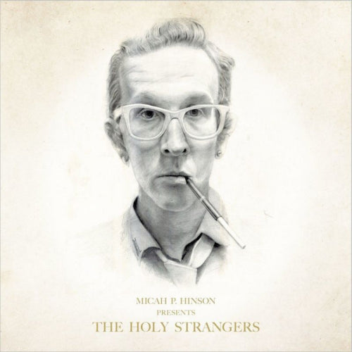 Micah P. Hinson - Presents the holy strangers (LP) - Discords.nl