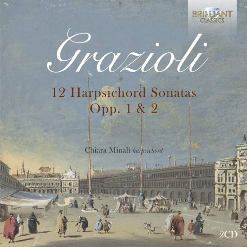 G.b. Grazioli - 12 harpsichord sonatas opp. 1 & 2 (CD) - Discords.nl