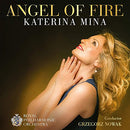 Katerina Mina - Royal Philharmonic Orchestra / Grzegorz Nowak - Angel of fire (CD) - Discords.nl