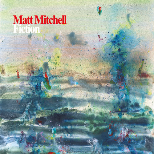 Matt Mitchell - Fiction (CD) - Discords.nl