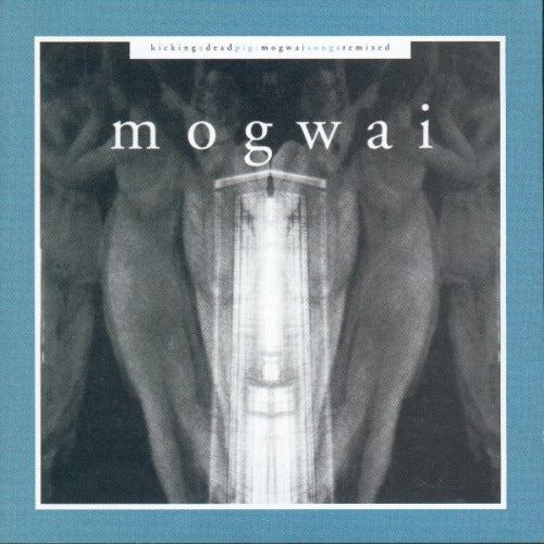 Mogwai - Kicking a dead pig (CD)