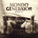 Mondo Generator - Fuck it (CD) - Discords.nl
