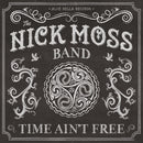 Nick Moss - Time ain't free (CD) - Discords.nl