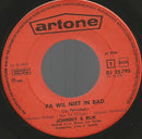 Johnny & Rijk - Pa Wil Niet In Bad (La Felicidad) (7-inch Tweedehands) - Discords.nl