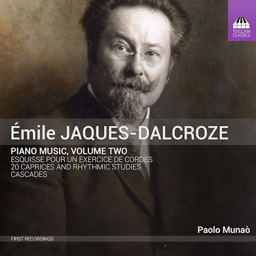 E. Jacques-dalcroze - Piano music, volume two (CD) - Discords.nl