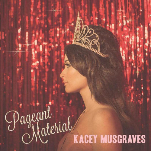 Kacey Musgraves - Pageant material (LP) - Discords.nl