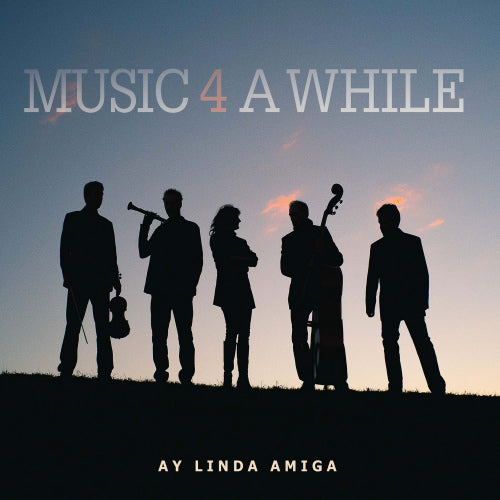 Music 4 A While - Ay linda amiga (CD) - Discords.nl