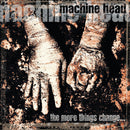 Machine Head - The more things change... (LP)