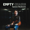 Spencer Mackenzie - Empty chairs (LP)