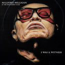 Malford Milligan & The Southern Aces - I was a witness -coloured- (LP) - Discords.nl
