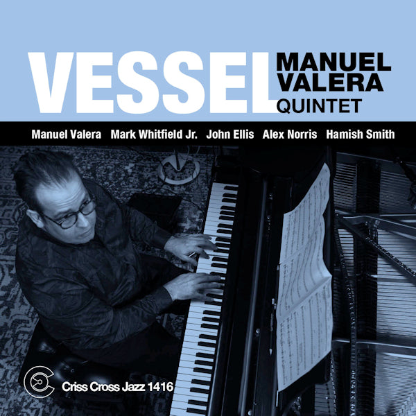 Manuel Valera -quintet- - Vessel (CD) - Discords.nl