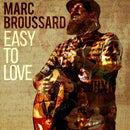 Marc Broussard - Easy to love (CD) - Discords.nl