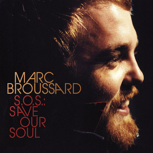 Marc Broussard - SOS: save our soul (CD) - Discords.nl