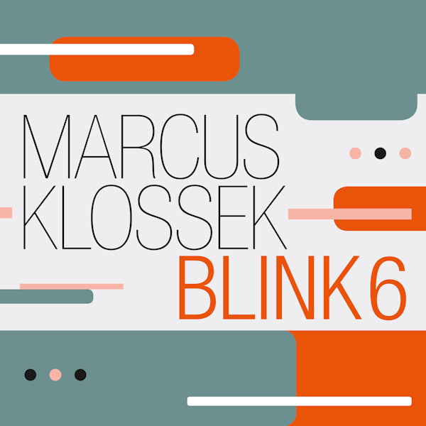 Marcus Klossek -blink 6- - Blink 6 (CD) - Discords.nl