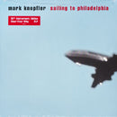 Mark Knopfler - Sailing To Philadelphia (LP) - Discords.nl