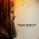 Mark Morton - Without the pain (CD)
