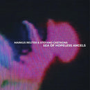 Markus Reuter & Stefano Castagna - Sea of hopeless angels (LP) - Discords.nl